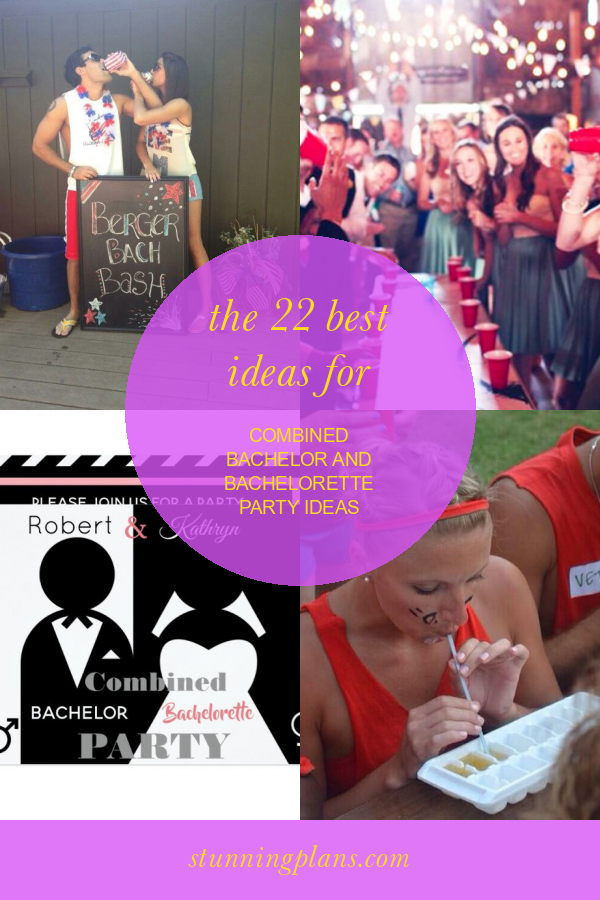 The 22 Best Ideas for Combined Bachelor and Bachelorette Party Ideas